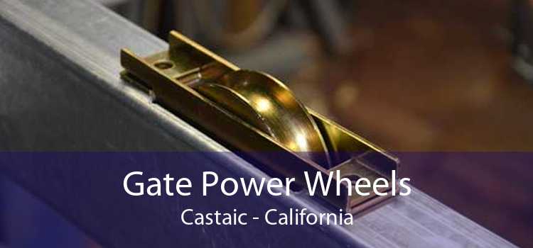 Gate Power Wheels Castaic - California